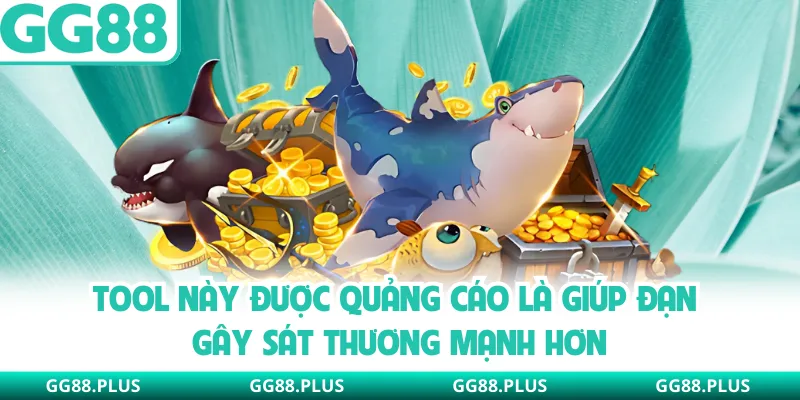 Tool này được quảng cáo là giúp đạn gây sát thương mạnh hơn