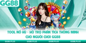 Tool Nổ Hũ - Hỗ Trợ Phân Tích Thông Minh Cho Người Chơi GG88